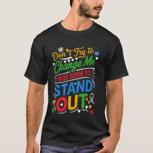 T-shirt les vêtements n'essaient pas de me changer je suis