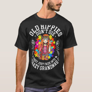 T-shirt Les vieux hippies ne meurent pas ils se sont fondu