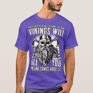 T-shirt Les Vikings Vous Tueront Et Chanteront Des Chanson