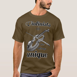 T-shirt Les violonistes sont toujours uniques 1