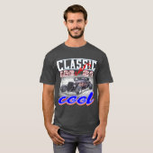 T-shirt les voitures classiques sont si cool - voiture rét (Devant entier)