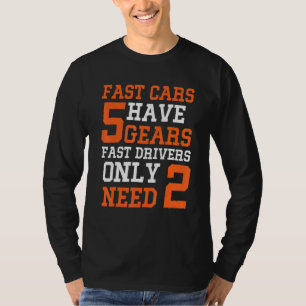 T-shirt Les Voitures Rapides Ont 5 Équipements Pilotes Rap