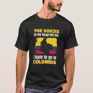 T-shirt Les Voix Dans Ma Tête Disent Que Je Dois Aller En 