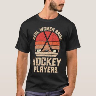 T-shirt Les vraies femmes font du hockey Joueuses Fête des