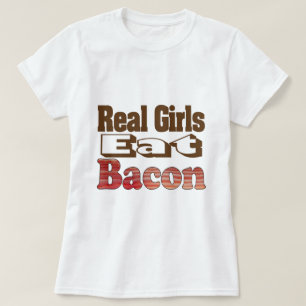 T-shirt Les vraies filles mangent du bacon