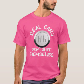 T-shirt Les vraies voitures ne changent pas de vitesse ell