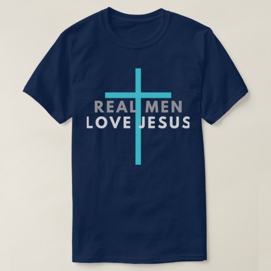 T-shirt Les vrais hommes aiment Jésus Bible Écriture Texte (Design devant)