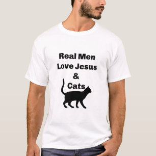 T-shirt Les vrais hommes aiment Jésus et les chats