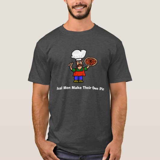 T-shirt Les vrais hommes font de la pizza (Devant)