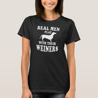 T-shirt Les vrais hommes jouent avec Weiners Dachshund