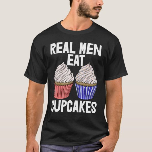 T-shirt Les vrais Hommes Mangent Des Cupcakes Les Femmes Q (Devant)