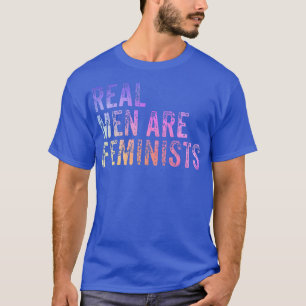 T-shirt Les vrais Hommes Sont Des Féministes Citations Fém
