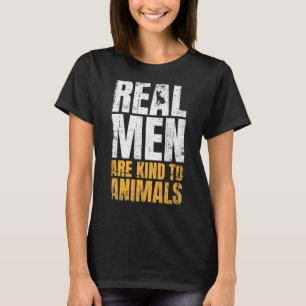 T-shirt Les vrais Hommes Sont Semblables Aux Animaux Les D