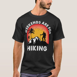 T-shirt Les Week-ends Sont Pour Randonnée Backpacking Adve