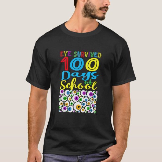 T-shirt Les Yeux Ont Survécu Au 100E Jour De L'École (Devant)