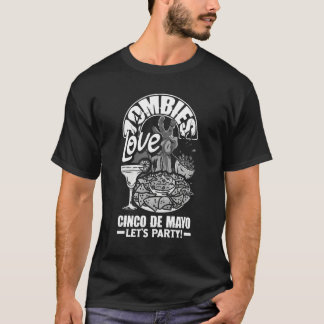 T-shirt Les zombies aiment aussi le Cinco de Mayo