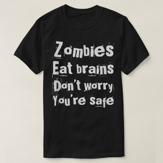 T-shirt Les zombies mangent des cerveaux pour être en sécu (Design devant)