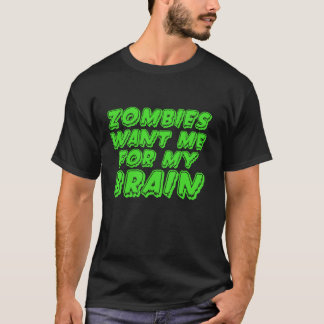 T-shirt Les zombies veulent mon cerveau drôle zombie Hallo
