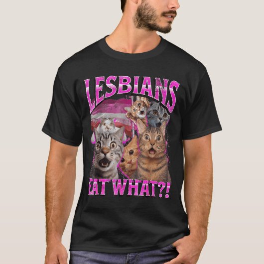 T-shirt Lesbians Eat What_! Funny Cat Gay Pride Lgbtq Pun  (Devant)
