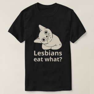 T-shirt Lesbienne mange quoi?