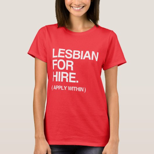 T-SHIRT LESBIENNE POUR LA LOCATION (Devant)