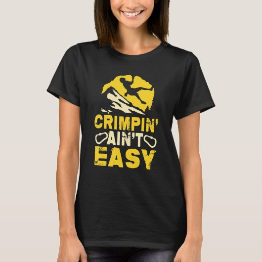 T-shirt L'Escalade de la roche de Crimpin' Ain't Easy Crim (Devant)