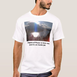 T-shirt L'esprit de la paix est ici maintenant et I…