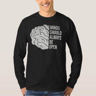 T-shirt L'esprit doit toujours être ouvert