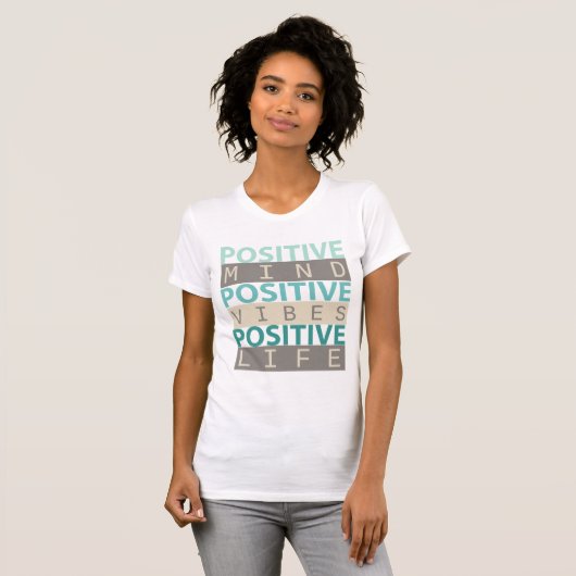 T-shirt L'esprit POSITIF Vibes POSITIVES Vie POSITIVE (Devant entier)