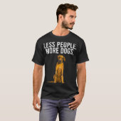 T-shirt Less People More Dogs Rhodesian Ridgeback Funny In (Devant entier)