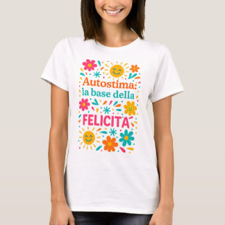 T-shirt L'estime de soi et le bonheur