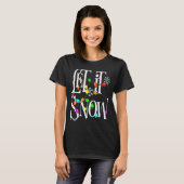 T-shirt Let It Snow Somewhere Else Funny Christmas (Devant entier)
