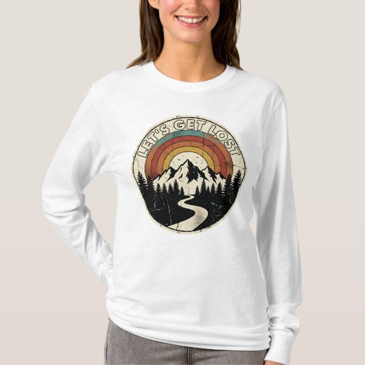 T-shirt Let’s Get Lost Retro Mountain Adventure Outdoor (Devant)