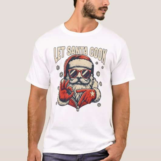 T-shirt Let Santa Cook Six Seven Meme Cool Christmas (Devant)