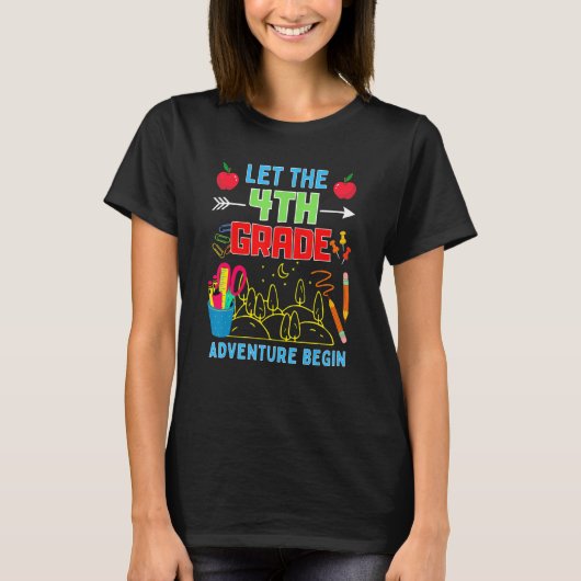 T-shirt Let The 4th Grade Adventure Begin Fourth Grade Tea (Devant)