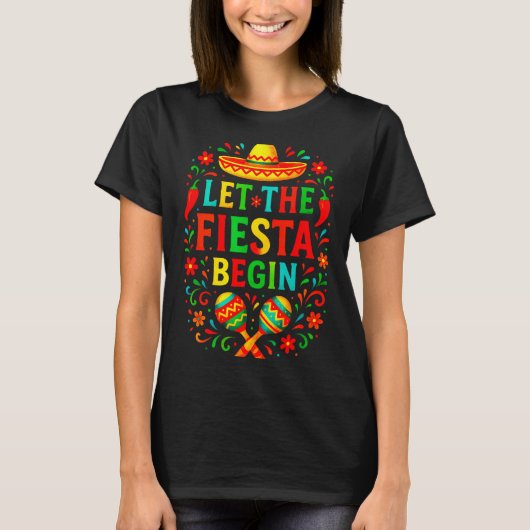 T-shirt Let the fiesta begin - cinco de mayo party fun Let (Devant)