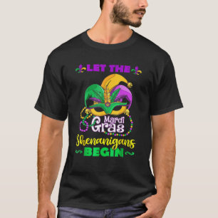 T-shirt Let The Shenanigans Begin Mask Mardi Gras Kids Gir