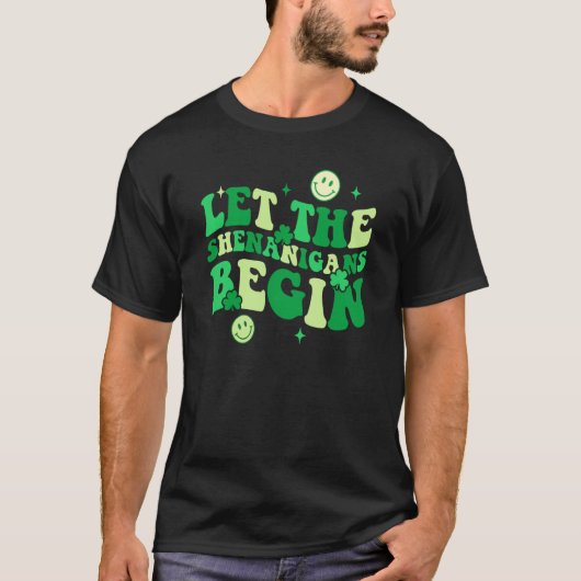 T-shirt Let The Shenanigans Begin Shamrock St Patrick's Da (Devant)