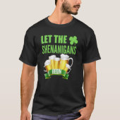T-shirt Let the Shenanigans Begin St Patricks Day Shamrock (Devant)