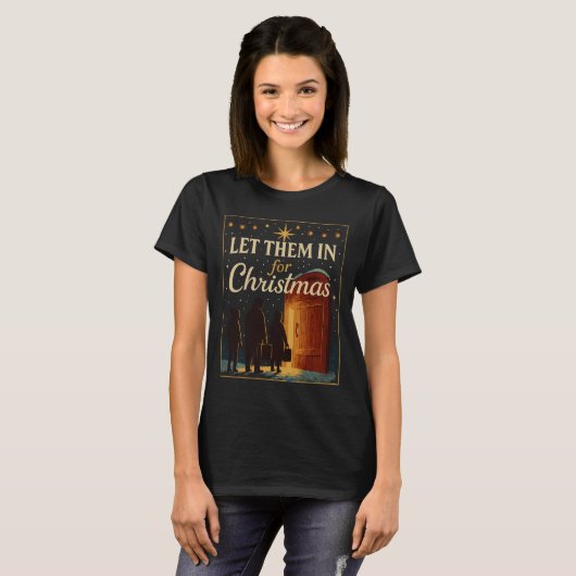 T-shirt Let Them In for Christmas Design (Devant entier)