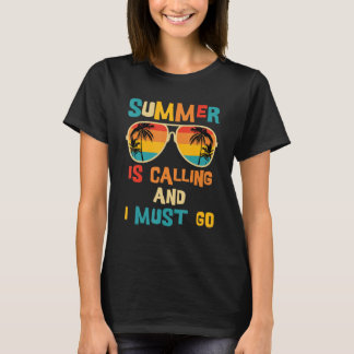 T-shirt L'Été Appelle Et Je Dois Y Aller