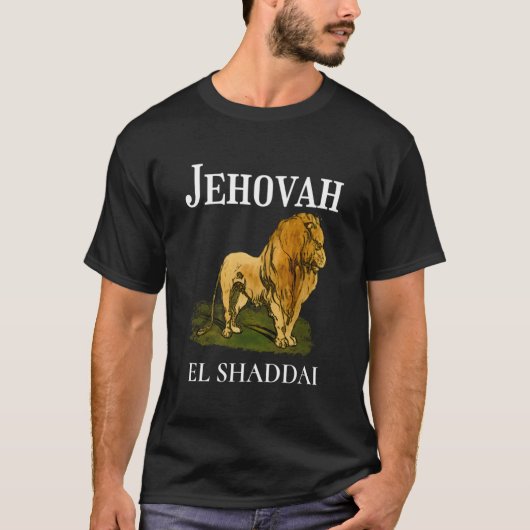 T-shirt L'Éternel Est El Shaddai Signifie Le Dieu Tout-Pui (Devant)