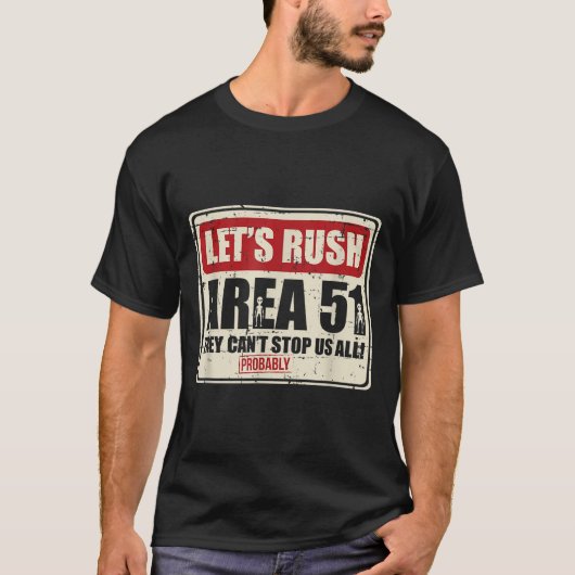 T-shirt Let's Area 51 They Can't Stop Us All Probably (Devant)