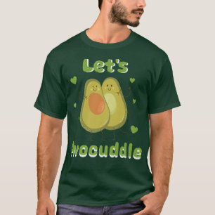 T-shirt Lets Avocuddle Vêtements Vegan Lover Cadeaux Avoca