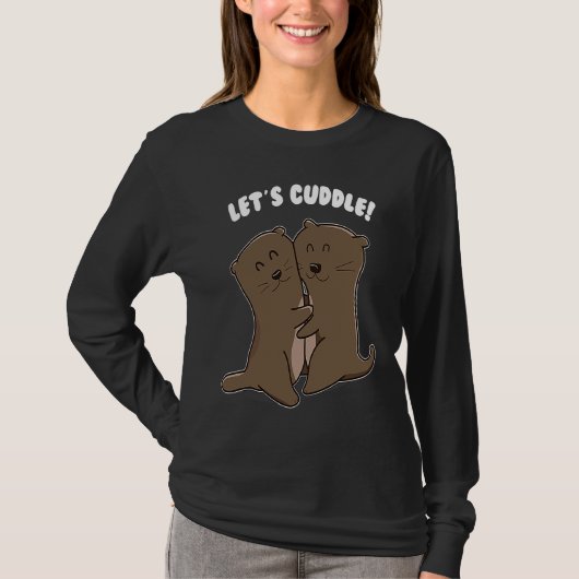 T-shirt Let's Cuddle Each Otter Couple Heart Valentines D (Devant)