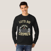 T-shirt Let's Do Crimes Trash Can Garbage Panda Raccoon 11 (Devant entier)