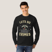 T-shirt Let's Do Crimes Trash Can Garbage Panda Raccoon 3 (Devant entier)