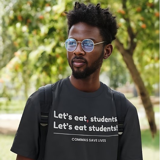 T-shirt Lets Eat Students - Funny Teacher