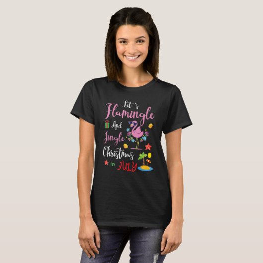 T-shirt Let's Flamingle Flamingo And Jingle Christmas In J (Devant entier)