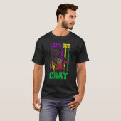 T-shirt Let's Get Clay Crawfish Beads Mardi Gras Flag (Devant entier)
